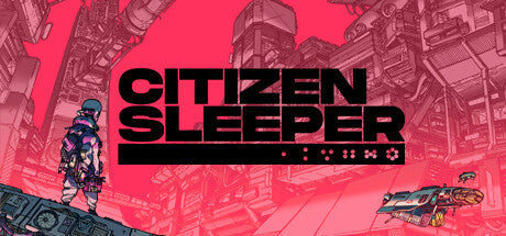 Citizen Sleeper (PC/MAC)