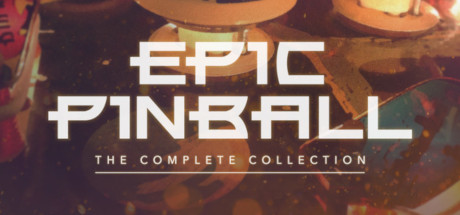 Epic Pinball: The Complete Collection (PC/MAC/LINUX)