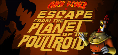 Cluck Yegger in Escape From The Planet of The Poultroid (PC)