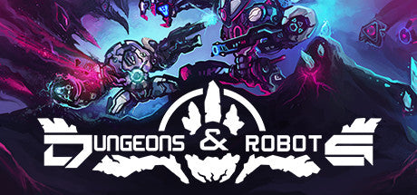 Dungeons & Robots (PC/MAC/LINUX)