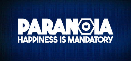Paranoia: Happiness is Mandatory (PC)