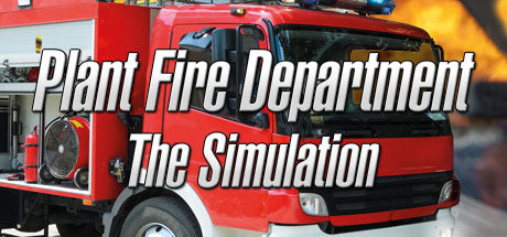 Plant Fire Department - The Simulation (PC)