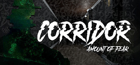 Corridor: Amount of Fear (PC/MAC/LINUX) Steam Download