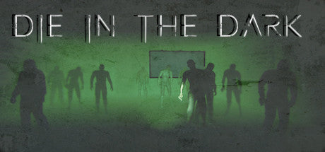 Die In The Dark (PC/MAC) Steam Download