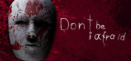 Don't Be Afraid (PC) Steam Download