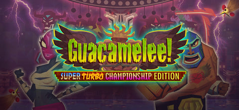 Guacamelee! Super Turbo Championship Edition (PC)