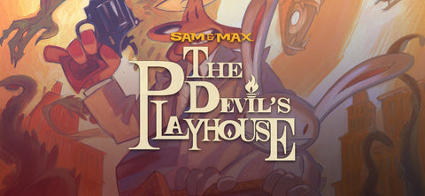Sam & Max: The Devil's Playhouse (PC/MAC)