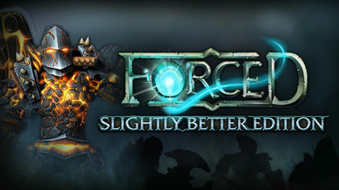 FORCED: Slightly Better Edition (PC/MAC/LINUX)