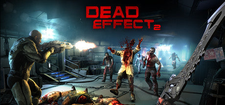 Dead Effect 2 (PC/MAC)