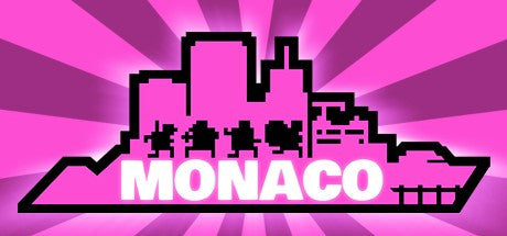 Monaco: What's Yours Is Mine (PC/MAC/LINUX)
