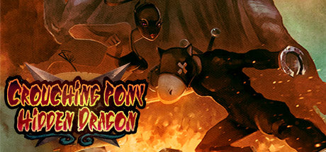 Crouching Pony Hidden Dragon (PC) Steam Download