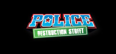 Police: Destruction Street (PC)