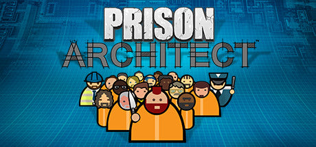 Prison Architect (PC/MAC/LINUX)