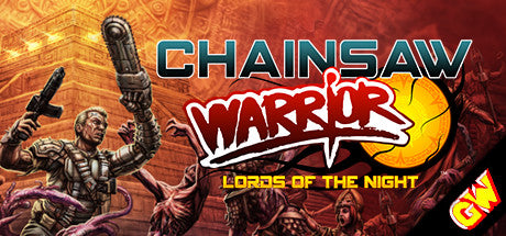 Chainsaw Warrior: Lords of the Night (PC/MAC/LINUX)