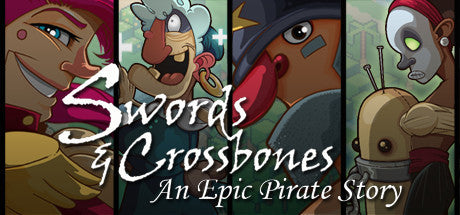 Swords & Crossbones: An Epic Pirate Story (PC/LINUX)