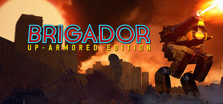 Brigador: Up-Armored Edition (PC/MAC/LINUX) Steam Download