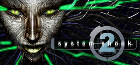 System Shock 2 (PC/MAC/LINUX)