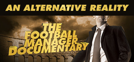 An Alternative Reality: The Football Manager Documentary