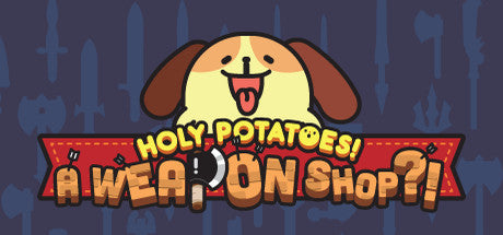 Holy Potatoes! A Weapon Shop?! (PC/MAC/LINUX)