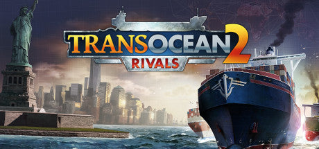 TransOcean 2: Rivals (PC/MAC) Steam Download