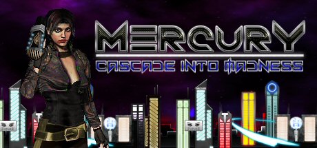 Mercury: Cascade into Madness (PC)