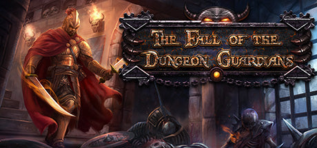 The Fall of the Dungeon Guardians (PC/MAC/LINUX) Steam Download