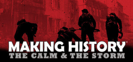 Making History: The Calm & the Storm (PC)