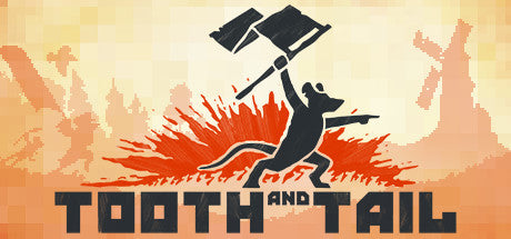 Tooth and Tail (PC/MAC/LINUX)