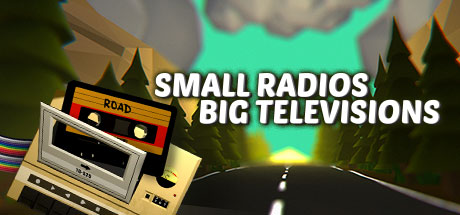 Small Radios Big Televisions (PC) Steam Download
