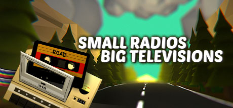 Small Radios Big Televisions (PC)