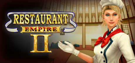 Restaurant Empire II (PC)  Steam Download