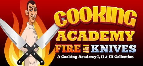 Cooking Academy Fire and Knives (PC)