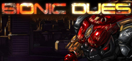 Bionic Dues (PC/MAC/LINUX)
