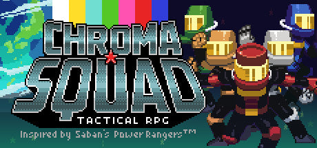 Chroma Squad (PC/MAC/LINUX)