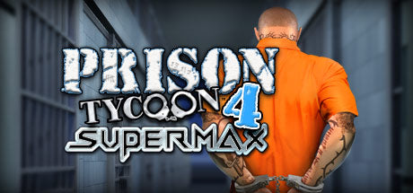 Prison Tycoon 4: SuperMax (PC)