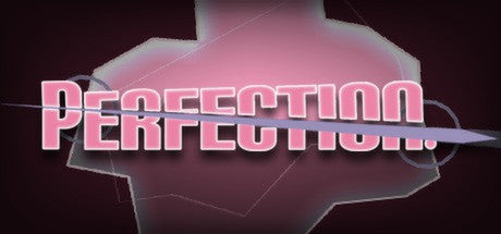 Perfection. (PC/MAC)  Steam Download