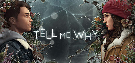 Tell Me Why (XBOX ONE/PC)