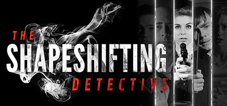 The Shapeshifting Detective (PC/MAC)