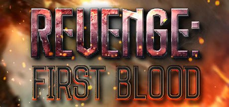 REVENGE: First Blood (PC)
