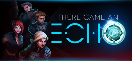 There Came an Echo (PC)
