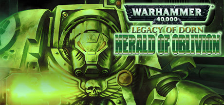 Warhammer 40,000: Legacy of Dorn - Herald of Oblivion (PC/MAC/LINUX)