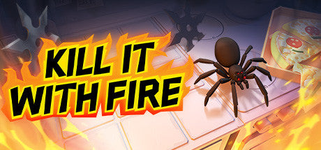 Kill It With Fire (PC)