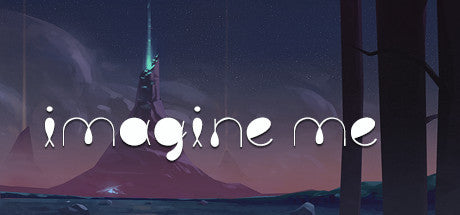 Imagine Me (PC/MAC/LINUX)