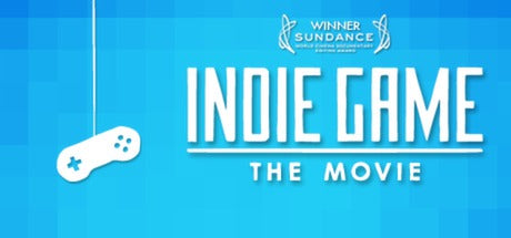Indie Game: The Movie (PC/MAC)