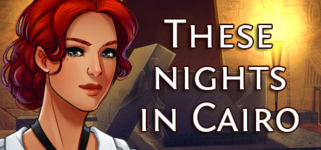 These nights in Cairo (PC/MAC/LINUX)