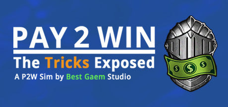 Pay2Win: The Tricks Exposed (PC/MAC) Steam Download