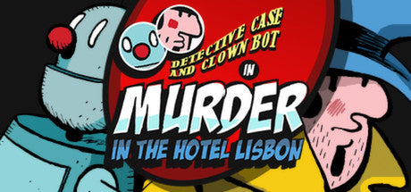 Detective Case and Clown Bot in: Murder in the Hotel Lisbon (PC/MAC/LINUX)
