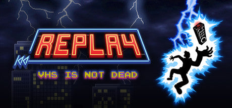 Replay - VHS is not dead (PC/MAC) Steam Download