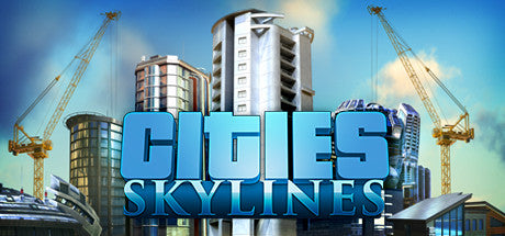 Cities: Skylines (PC/MAC/LINUX)