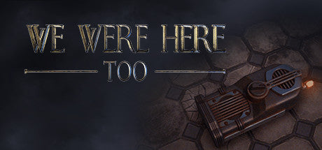 We Were Here Too (PC/MAC/LINUX) Steam Download